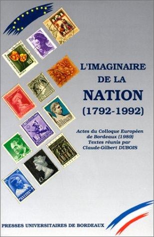L'imaginaire de la Nation, 1792-1992