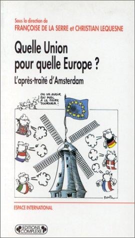 Quelle Union pour quelle Europe?