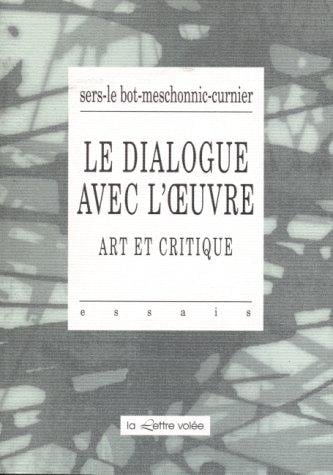 Le dialogue avec l'œuvre