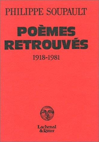 Poèmes retrouvés, 1918-1981