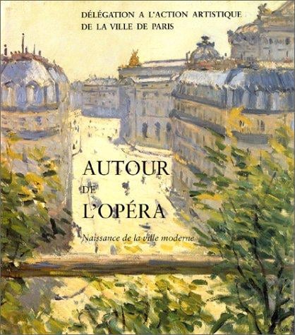 Autour de l'Opéra