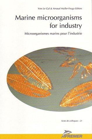 Marine microorganisms for industry =