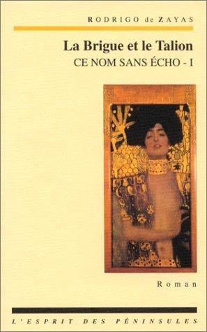 La brigue et le talion