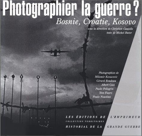 Photographier LA Guerre