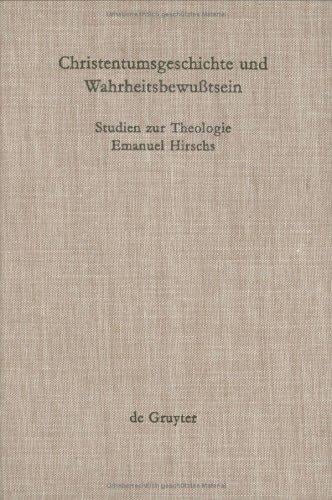 Christentumsgeschichte und Wahrheitsbewusstsein