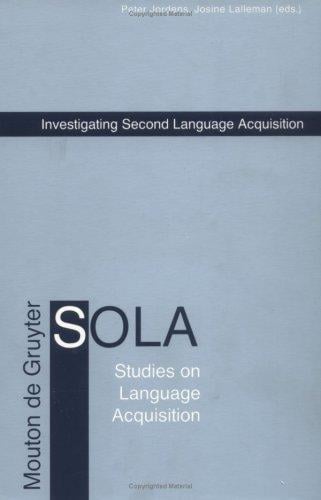 Investigating second language acquisition