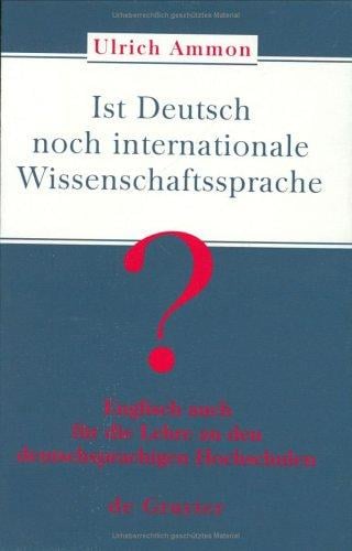 Ist Deutsch noch internationale Wissenschaftssprache?