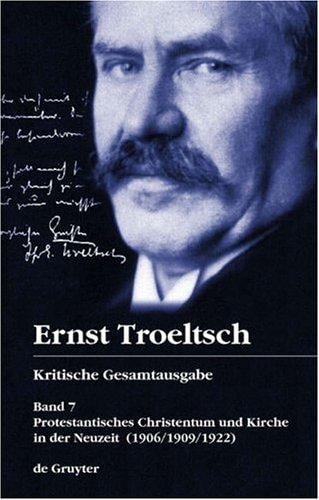 Protestantisches Christentum Und Kirche in Der Neuzeit(1906/1909/1922)