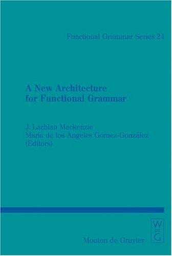 A new architecture for functional grammar