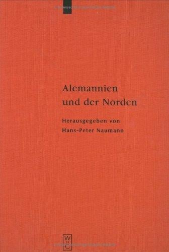 Alemannien und der Norden (Reallexikon Der Germanischen Altertumskunde - Erg Nzungsb Nd)