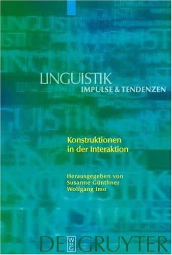 Konstruktionen in der Interaktion