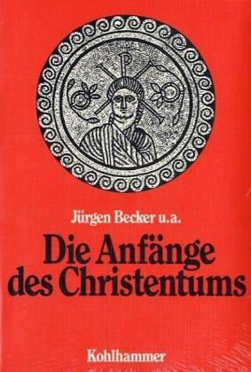 Die Anfänge des Christentums