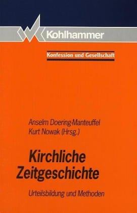 Kirchliche Zeitgeschichte