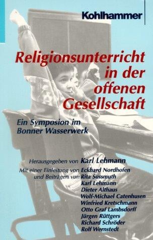Religionsunterricht in der offenen Gesellschaft