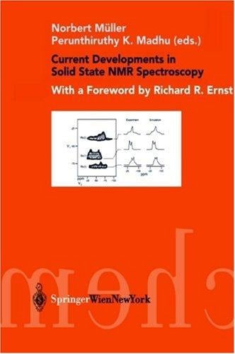 Current developments in solid state NMR spectroscopy