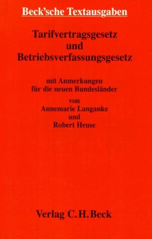 Tarifvertragsgesetz und Betriebsverfassungsgesetz