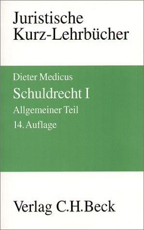 Schuldrecht 1. Allgemeiner Teil. Ein Studienbuch