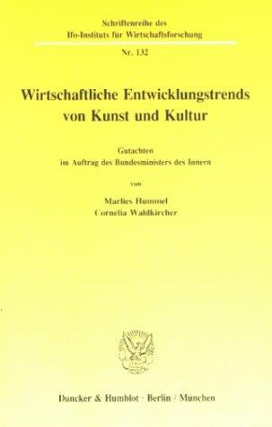 Wirtschaftliche Entwicklungstrends von Kunst und Kultur