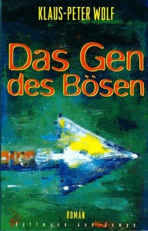 Das Gen des Bösen