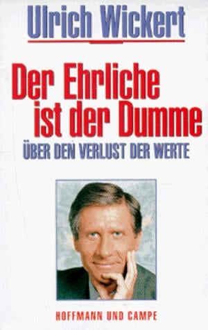 Der Ehrliche ist der Dumme. 2 Cassetten. Über den Verlust der Werte