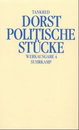 Politische Stücke (Werkausgabe / Tankred Dorst) (German Edition)