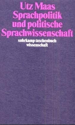 Sprachpolitik und politische Sprachwissenschaft