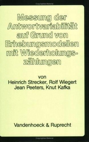 Messung der Antwortvariabilität auf Grund von Erhebungsmodellen mit Wiederholungszählungen
