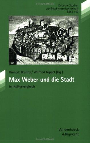 Max Weber und die Stadt im Kulturvergleich