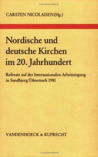 Nordische und deutsche Kirchen im 20. Jahrhundert