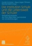 Die Institution Schule und die Lebenswelt der Schüler