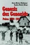 Genesis des Genozids: Polen 1939 - 1941