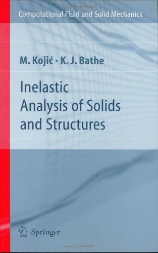 Inelastic analysis of solids and structures