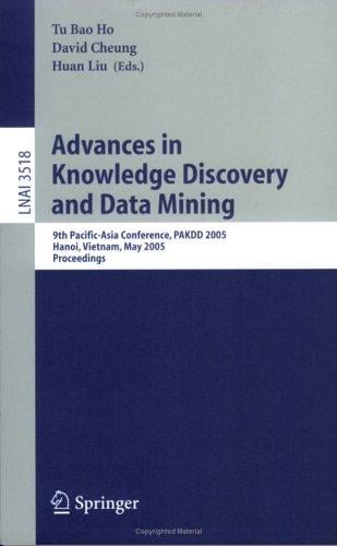 Advances in Knowledge Discovery and Data Mining (vol. # 3518)