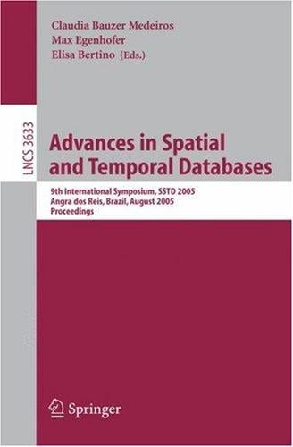 Advances in spatial and temporal databases