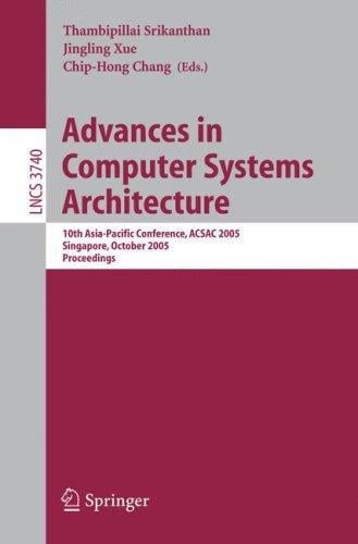 Advances in Computer Systems Architecture (vol. # 3740)