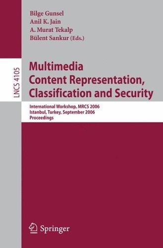 Multimedia content representation, classification and security