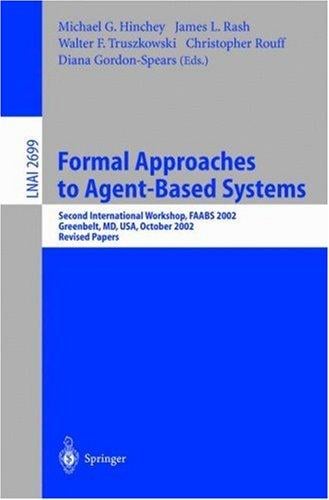 Formal approaches to agent-based systems