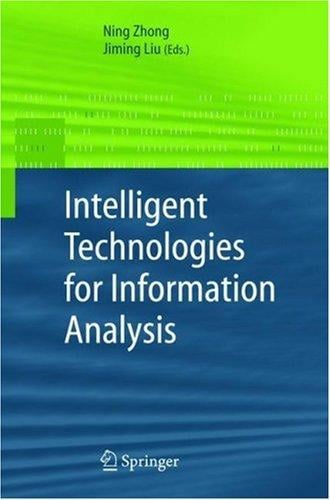 Intelligent technologies for information analysis
