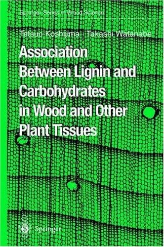 Association between lignin and carbohydrates in wood and other plant tissues