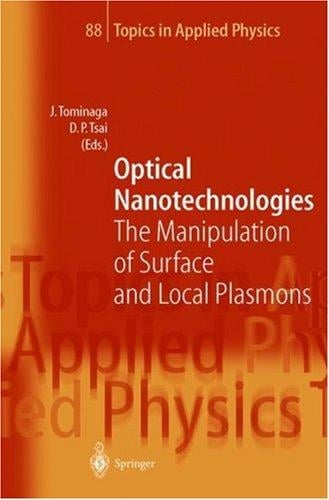 Optical nanotechnologies