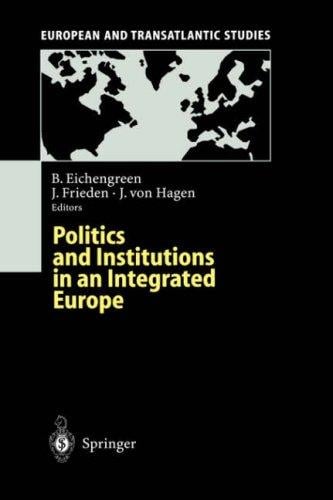 Politics and institutions in an integrated Europe