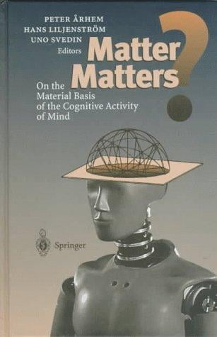 Matter matters?