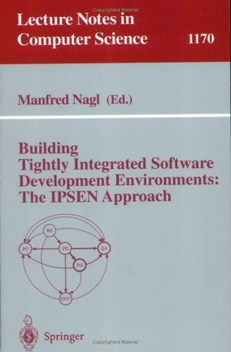 Building tightly integrated software development environments