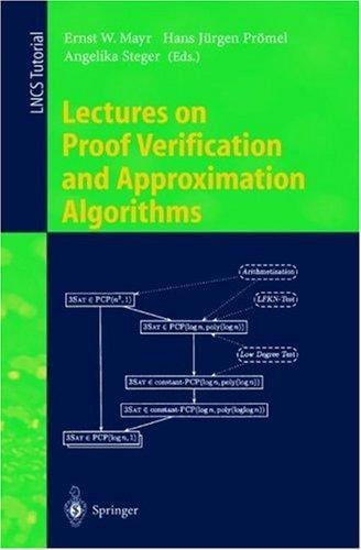 Lectures on proof verification and approximation algorithms