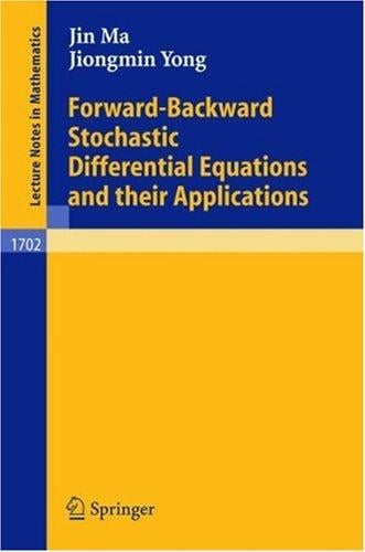 Forward-backward stochastic differential equations and their applications