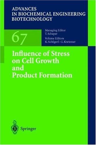 Influence of stress on cell growth and product formation
