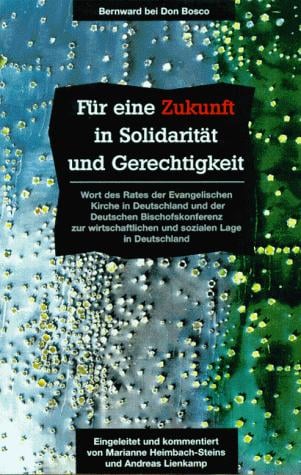 Für eine Zukunft in Solidarität und Gerechtigkeit