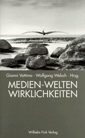 Medien-Welten Wirklichkeiten