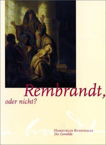 Rembrandt, oder nicht?
