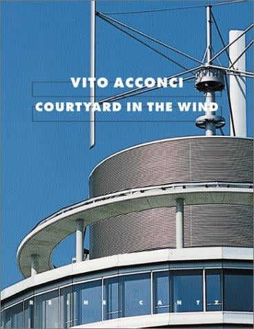 Vito Acconci: courtyard in the wind; exhibition of models